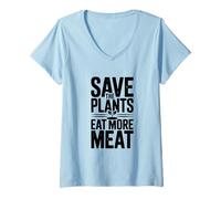Femme Save The Plants Eat More Meat Humour Foodie Saying T-Shirt avec Col en V