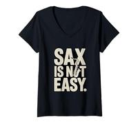 Femme Saxophone Amusant « Sax is Not Easy » T-Shirt avec Col en V