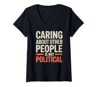 Femme Se soucier des autres n'est pas une justice sociale politique T-Shirt avec Col en V
