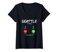 Femme Seattle m'appelle et Je Dois me Rendre à Washington pour Voyager T-Shirt avec Col en V