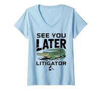 Femme See You Later Litigator Gator Alligator Lawyer Funny Lawyers T-Shirt avec Col en V