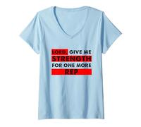 Femme Seigneur, Donne-Moi de la Force pour Un Amateur de Gym chrétien de Plus T-Shirt avec Col en V