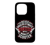 Femme Senior Scooter Mobilité Humour Coque pour iPhone 15 Pro