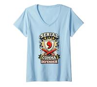 Femme Serial Comma Defender Oxford Comma Grammar Nerd Humour T-Shirt avec Col en V