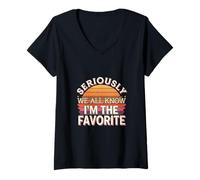 Femme Seriously We All Know I'm The Favorite Siblings |- T-Shirt avec Col en V