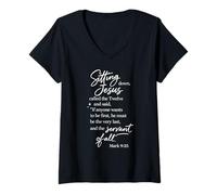 Femme Servant of All Be First Mark 9:35 Jesus Scripture Pray T-Shirt avec Col en V