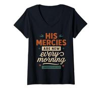Femme Ses miséricordes sont Nouvelles Chaque Matin (Lamentations 3, 23) T-Shirt avec Col en V