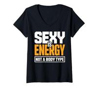 Femme Sexy is Energy Not Body Type Confidence Citation T-Shirt avec Col en V
