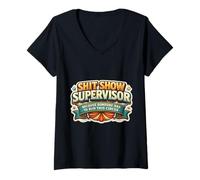 Femme Shit Show Supervisor Someone Funny Woman Manager Citation Blague T-Shirt avec Col en V