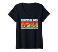 Femme Shrimps is Bugs Funny Entomology Bug Lover T-Shirt avec Col en V
