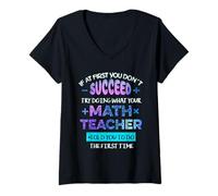 Femme Si au début Vous ne réussissez Pas, essayez de Faire Votre Professeur de mathématiques T-Shirt avec Col en V