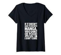 Femme Si ça ne Fait Pas avec des Jeux vidéo Manga ou de la Nourriture, Je m'en Fous T-Shirt avec Col en V