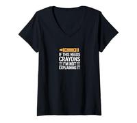 Femme Si Cela a Besoin de Crayons, Je ne l'explique Pas T-Shirt avec Col en V