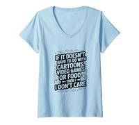 Femme Si Cela n'a Pas à Voir avec Les Jeux vidéo ou la Nourriture de Dessins animés T-Shirt avec Col en V