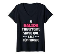 Femme Si dalida t'insupporte Fille Rigolo Humour Prénom dalida T-Shirt avec Col en V