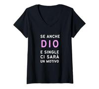 Femme Si Dieu est célibataire, Ci Sarà Un Motivo Ironica T-Shirt avec Col en V