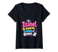 Femme Si Isabel sonríe, cambia el Guion T-Shirt avec Col en V