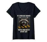 Femme Si jamais j'attrape la Rage, tu ES en Haut de ma liste de morsures T-Shirt avec Col en V