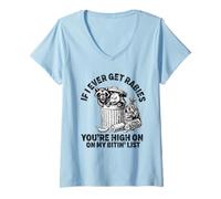 Femme Si jamais j'attrape la Rage, tu seras en Haut de ma liste de morsures T-Shirt avec Col en V