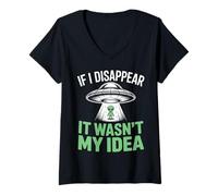 Femme Si Je disparais, ce n'était Pas Mon idée : Un drôle d'enlèvement Extraterrestre T-Shirt avec Col en V