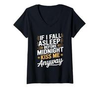 Femme Si je m'endors, embrasse-moi quand même NYE T-Shirt avec Col en V