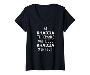 Femme Si Khadija Te dérange sache Que Khadija T-Shirt avec Col en V