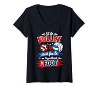 Femme Si Le Volley était Facile, Humour, Sport T-Shirt avec Col en V