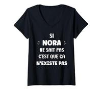 Femme SI Nora ne Sait Pas Humour prénom personnalisé Nora T-Shirt avec Col en V