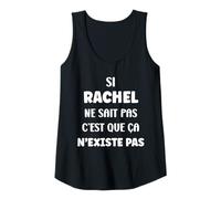 Femme Si Rachel ne Sait Pas Fille Prénom Rigolo Humour Rachel Débardeur