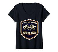 Femme Si tu n'es Pas Le Premier, tu ES Le dernier Auto Moto Racing Rider MX T-Shirt avec Col en V
