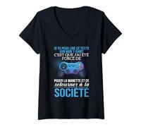 Femme Si Tu Peux Lire Ce Texte Pose La Manette Société Gaming T-Shirt avec Col en V