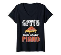 Femme Si tu Veux Que j’écoute Parle de Piano Seulement T-Shirt avec Col en V