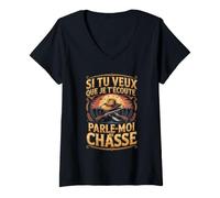 Femme Si Tu Veux Que Je Técoute Parle Moi De Chasse T-Shirt avec Col en V