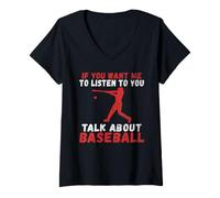 Femme Si tu Veux Que Je t'écoute Parler de Baseball T-Shirt avec Col en V