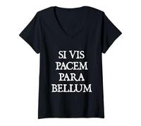 Femme Si Vis Pacem Para Bellum, If You Want Peace, Prepare for War T-Shirt avec Col en V