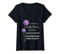 Femme Si Vous flirtez avec Moi, Faites-Le Savoir et Soyez extrêmement T-Shirt avec Col en V