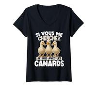 Femme Si Vous Me Cherchez, Je Suis Avec Les Canards T-Shirt avec Col en V