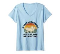 Femme Si Vous Me Cherchez Je suis avec Les Moutons Drôle Fermier T-Shirt avec Col en V
