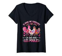 Femme Si Vous Me Cherchez Je suis avec Les Poules Drôle Fermier T-Shirt avec Col en V