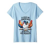 Femme Si Vous Me Cherchez Je Suis Avec Les Poules Drôle Fermier T-Shirt avec Col en V
