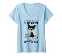 Femme Si Vous me voyez avec Un Coupe-Couture, ce n'est Pas Le Moment de Coudre T-Shirt avec Col en V
