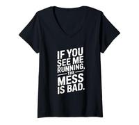Femme Si Vous me voyez Courir, Le désordre est Mauvais, infirmière T-Shirt avec Col en V