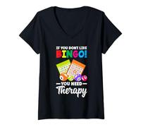 Femme Si vous n'aimez pas le bingo, vous avez besoin d'une thérapie T-Shirt avec Col en V