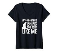 Femme Si Vous n'aimez Pas pêcher, Vous ne m'aimez Pas - Fisherman Funny T-Shirt avec Col en V