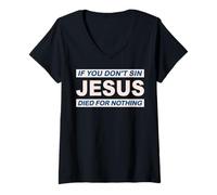 Femme Si vous ne péchez pas Jésus est mort pour rien #6 Métalleux T-Shirt avec Col en V