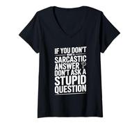 Femme Si Vous ne Voulez Pas de Sarcasme, ne posez Pas de Questions stupides T-Shirt avec Col en V