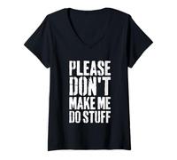 Femme s'il Te plaît, ne me Fais Pas Faire des Trucs relaxants, drôle, Paresseux, Adolescent T-Shirt avec Col en V