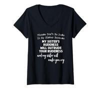 Femme S'il te plaît, ne sois pas impoli envers ma sœur T-Shirt avec Col en V