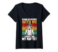 Femme s'il Te plaît, sois Patient avec Moi, Je n'ai Pas Encore Fait ma Sieste T-Shirt avec Col en V