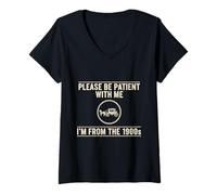 Femme s'il Te plaît, sois Patient avec Moi, Je Viens du Funny Vintage des années 1900 T-Shirt avec Col en V